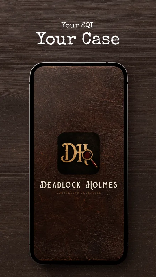 Your SQL, your case: the Deadlock Holmes app icon